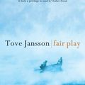 Cover Art for 9781908745200, Fair Play by Tove Jansson, Thomas Teal, Ali Smith
