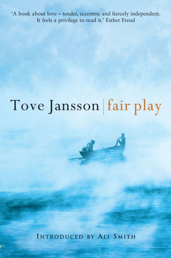 Cover Art for 9781908745200, Fair Play by Tove Jansson, Thomas Teal, Ali Smith