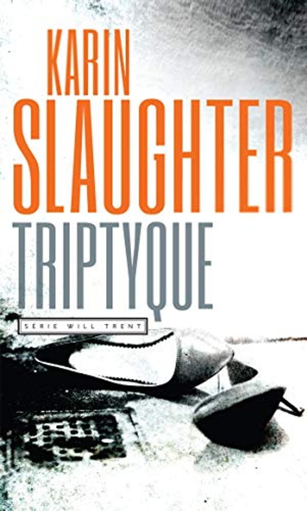 Cover Art for B0833VG8C6, Triptyque by Karin Slaughter