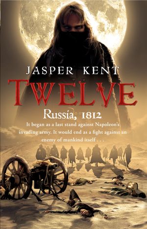 Cover Art for 9780553819588, Twelve by Jasper Kent