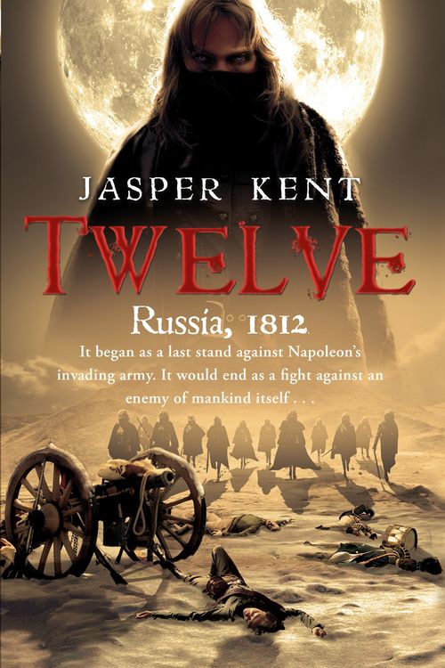 Cover Art for 9780553819588, Twelve by Jasper Kent