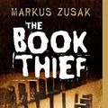 Cover Art for B000XUBFE2, The Book Thief by Markus Zusak