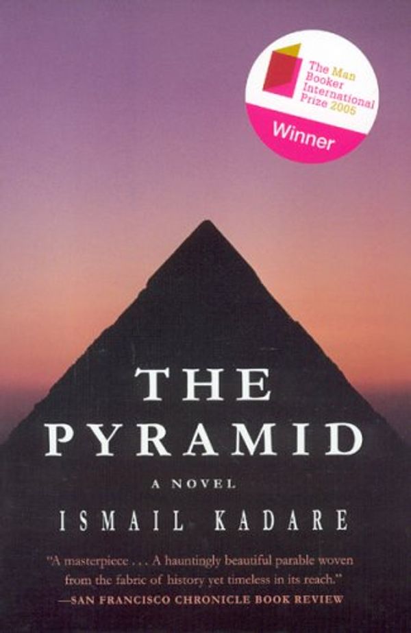 Cover Art for 9781559707916, The Pyramid by Ismail Kadare