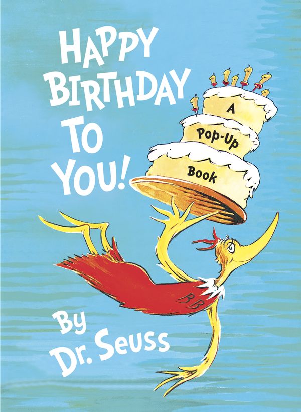 Cover Art for 9780375823114, Happy Birthday to You! by Dr. Seuss