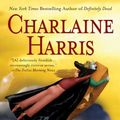 Cover Art for 9780441014941, All Together Dead by Charlaine Harris