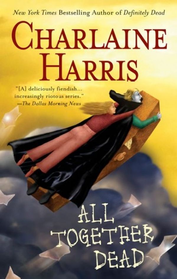 Cover Art for 9780441014941, All Together Dead by Charlaine Harris