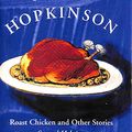 Cover Art for 9780333735879, Roast Chicken and Other Stories by Simon Hopkinson