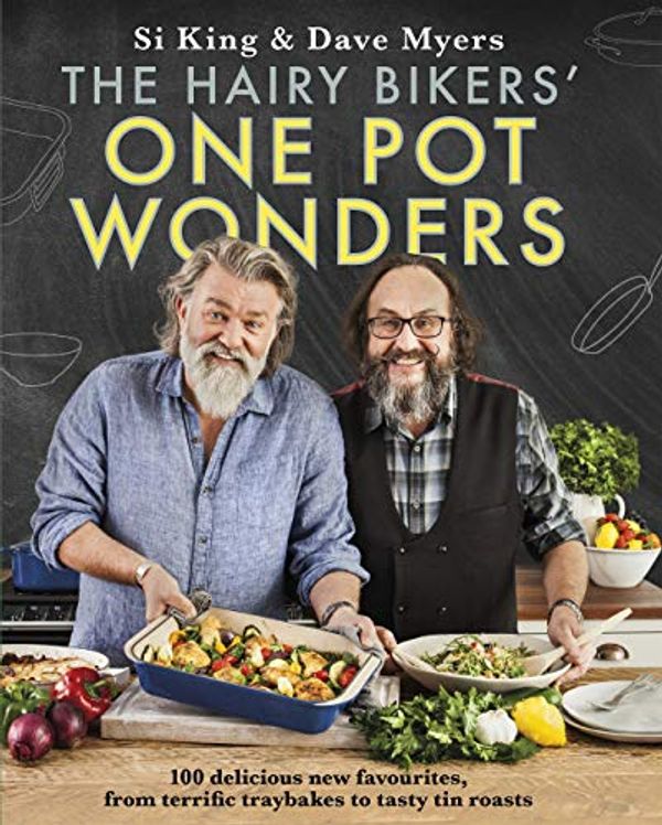 Cover Art for B07TJP6MTS, The Hairy Bikers’ One Pot Wonders: Over 100 delicious new favourites, from terrific tray bakes to roasting tin treats! by Hairy Bikers