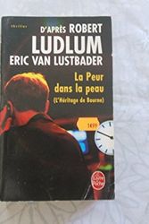 Cover Art for 9782253123026, La Peur Dans La Peau (Ldp Thrillers) (French Edition) by R. Ludlum