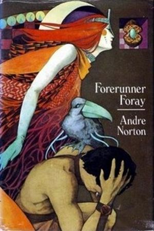 Cover Art for 9780670323579, Forerunner Foray by Andre Norton