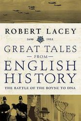 Cover Art for 9780316727174, The Battle of the Boyne to DNA by Robert Lacey