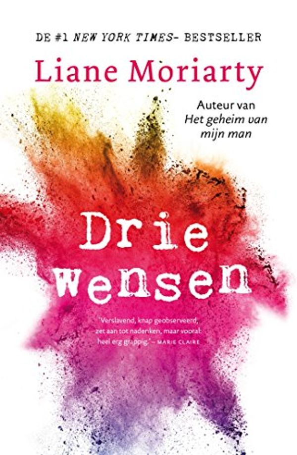 Cover Art for 9789400509238, Drie wensen by Liane Moriarty