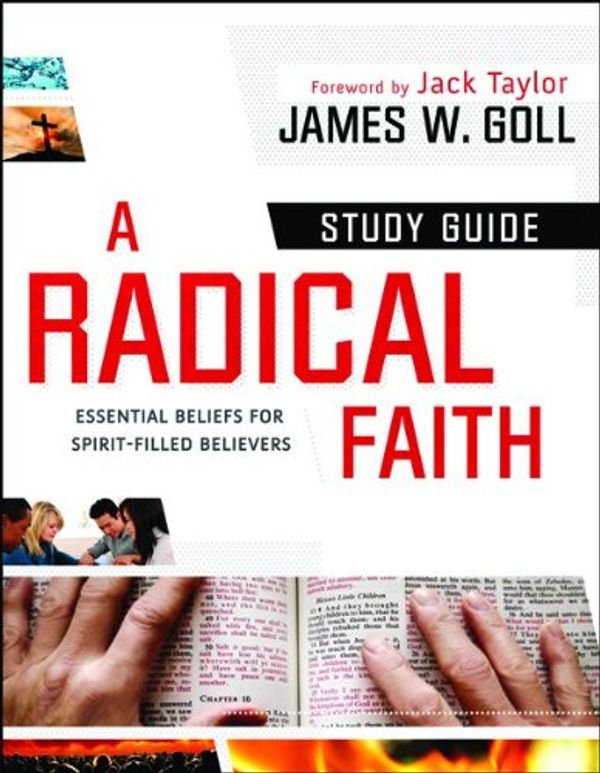 Cover Art for 9780800795092, A Radical Faith Study Guide by James W. Goll