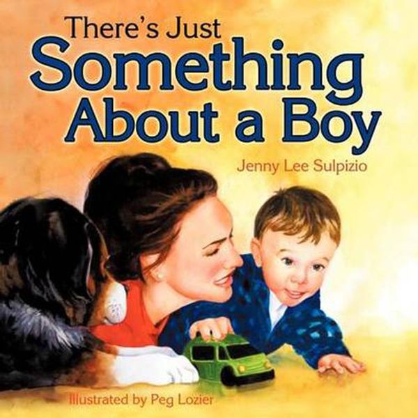Cover Art for 9781609200367, There's Just Something About a Boy by Jenny Lee Sulpizio