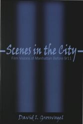 Cover Art for 9780820467139, Scenes in the City by David I. Grossvogel