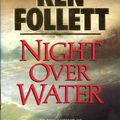 Cover Art for 9780333578803, Night Over Water by Ken Follett