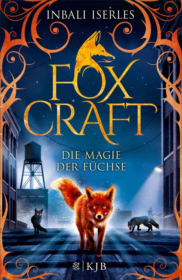 Cover Art for 9783733601225, Foxcraft - Die Magie der Füchse by Inbali Iserles