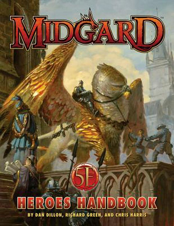 Cover Art for 9781936781836, Midgard Heroes Handbook for 5th Edition by Dan Dillon, Richard Green, Chris Harris