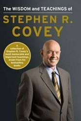 Cover Art for 9781476725116, The Wisdom and Teachings of Stephen R. Covey by Covey