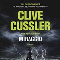 Cover Art for 9788850255405, "MIRAGGIO" by Cussler Clive Du Brul Jack