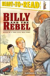 Cover Art for 9780689833960, Billy and the Rebel by Deborah Hopkinson