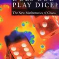 Cover Art for 9780140256024, Does God Play Dice? by Ian Stewart