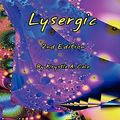 Cover Art for 9781434801920, Lysergic by Krystle Cole