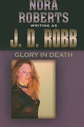 Cover Art for B00ZATINWI, Glory in Death (Thorndike Press Large Print Famous Authors Series) by Robb, J. D. (2009) Hardcover by J.d. Robb