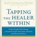 Cover Art for 9780809298808, Tapping the Healer within by Roger Callahan, Richard Trubo