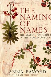 Cover Art for 9780747579526, Naming of Names by Anna Pavord