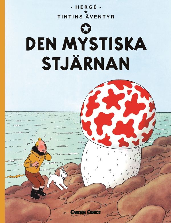 Cover Art for 9789175151830, Tintins äventyr. Den mystiska stjärnan by Hergé