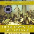 Cover Art for 9780965365109, From Dawn to Decadence: 500 Years of Western Cultural Life - 1500 to the Present by Jacques Barzun