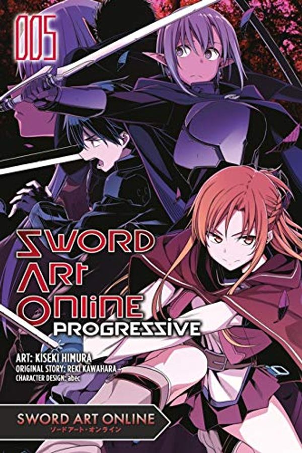 Cover Art for B06XH68PFM, Sword Art Online Progressive, Vol. 5 (manga) (Sword Art Online Progressive Manga) by Reki Kawahara