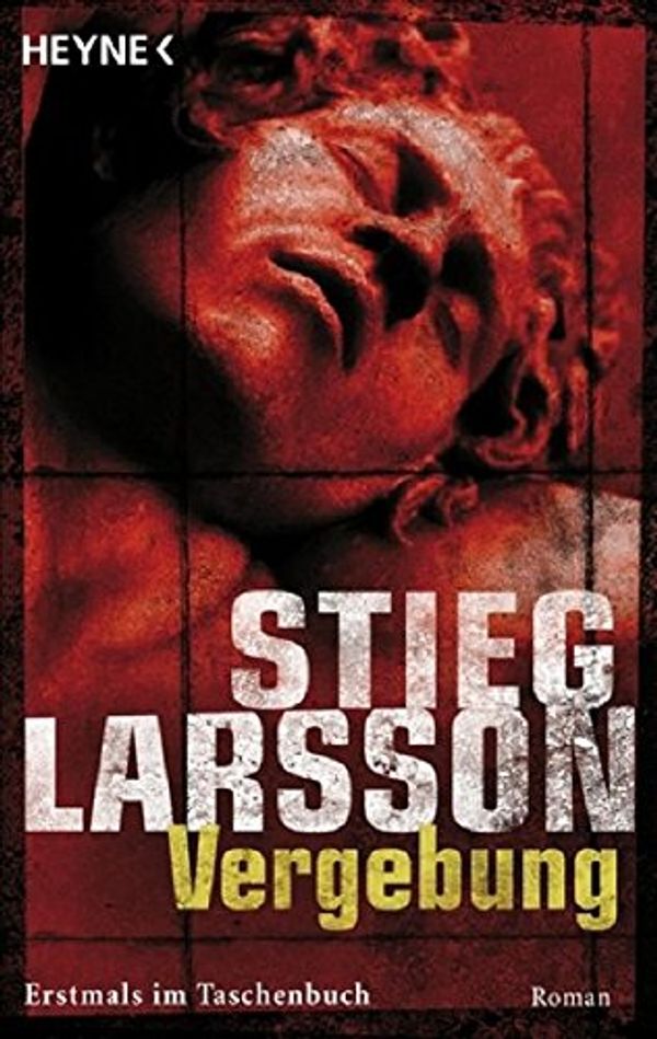 Cover Art for 9783453434066, Vergebung by Stieg Larsson