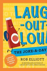 Cover Art for 9780063080645, Laugh-Out-Loud: The Joke-a-Day Book by Elliott, Rob