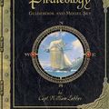 Cover Art for 9780763635824, Pirateology Guidebook and Model Set by Capt. William Lubber, Dugald A. Steer