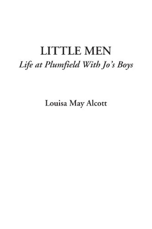 Cover Art for 9781404314511, Little Men (Life at Plumfield With Jo's Boys) by Louisa May Alcott