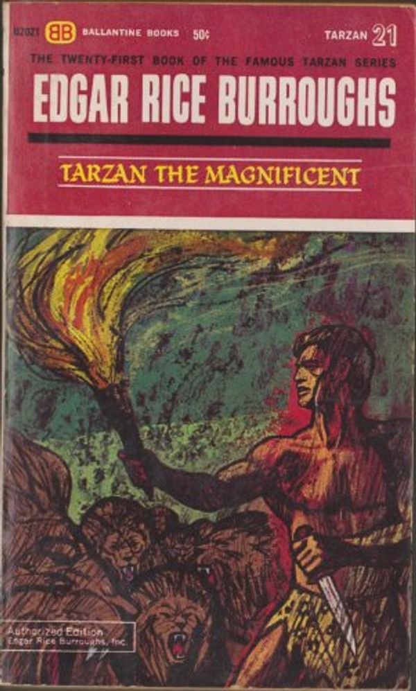 Cover Art for 9780345238580, Tarzan: The Magnificent, No. 21 by Edgar Rice Burroughs