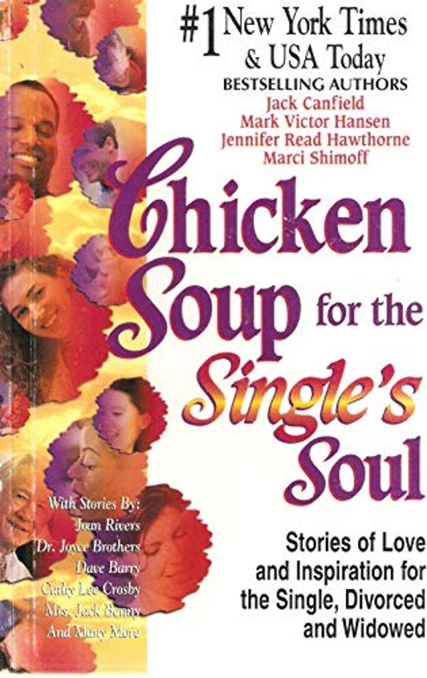 Cover Art for 9781558747067, Chicken Soup for the Single's Soul by Jack Canfield