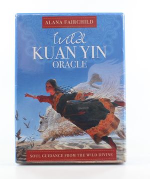 Cover Art for 9781572818347, Wild Kuan Yin Oracle by Alana Fairchild