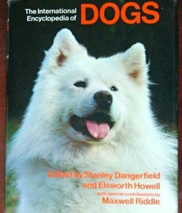 Cover Art for 9780070152960, the international encyclopedia of dogs by Stanley Dangerfield