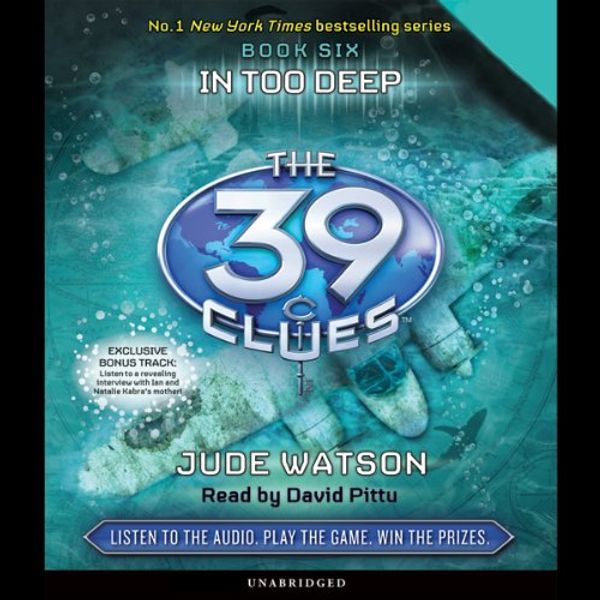 Cover Art for B00NPB7I2E, The 39 Clues, Book 6: In Too Deep by Jude Watson