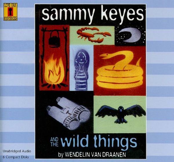 Cover Art for 9781430107323, Sammy Keyes and the Wild Things by Van Draanen, Wendelin