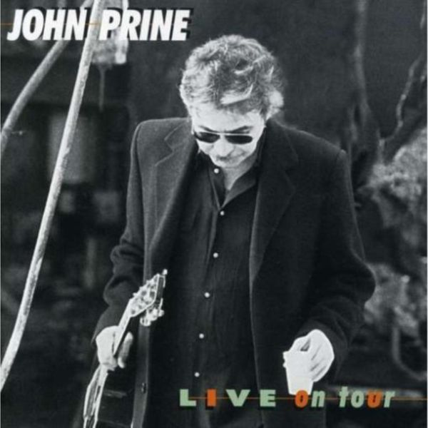 Cover Art for 0094012001520, John Prine Live on Tour by John Prine