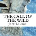 Cover Art for 1230000262892, The Call of the Wild by Jack London