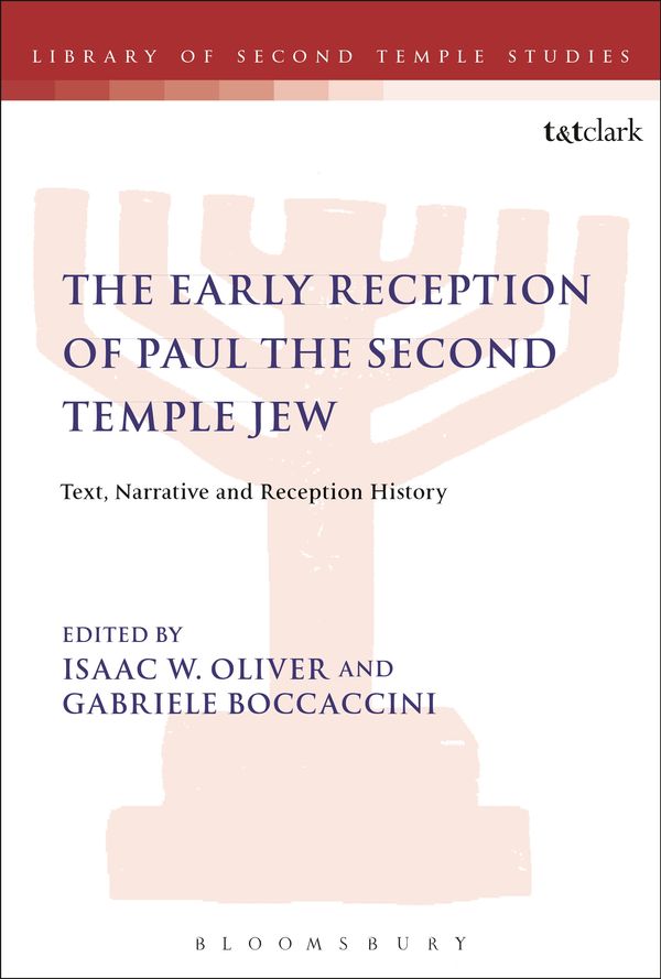 Cover Art for 9780567675224, The Early Reception of Paul the Second Temple Jew by Isaac W. Oliver