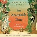 Cover Art for 9780739372036, An Acceptable Time by Madeleine L'Engle