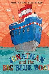 Cover Art for 9781596435629, Jonathan and the Big Blue Boat by Stead, Philip C