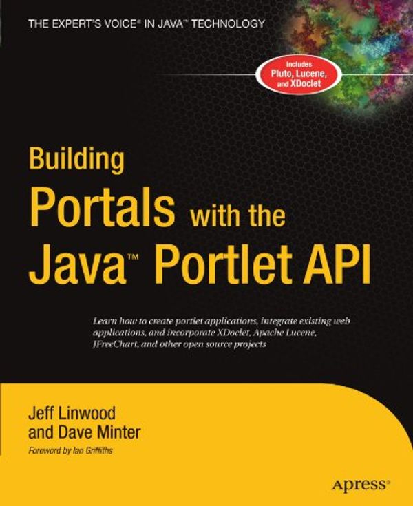 Cover Art for 9781590592847, Building Portals with the Java Portlet API: v. 2 by Jeff Linwood