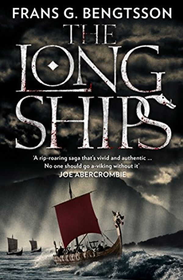 Cover Art for B00GLGZX2M, The Long Ships: A Saga of the Viking Age by Frans G. Bengtsson